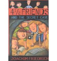 4 1/2 Friends and the Secret Cave