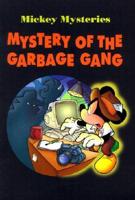 Mystery of the Garbage Gang