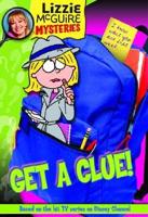 Lizzie McGuire Mysteries: Get a Clue! - Book #1