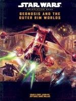 Star Wars Roleplaying Game. Geonosis and the Outer Rim Worlds