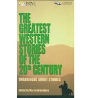 The Greatest Western Stories of the 20th Century