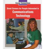 Great Careers for People Interested in Communications Technology