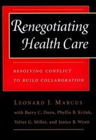 Renegotiating Health Care