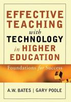 Effective Teaching With Technology in Higher Education