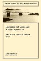 Experiential Learning: A New Approach