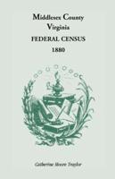 Middlesex County, Virginia Federal Census 1880