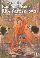 The Case of the Bad-Luck Bike Ride Across Iowa