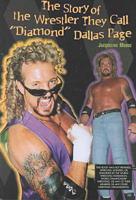 The Story of the Wrestler They Call "Diamond" Dallas Page