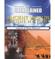 Ancient Worlds, Ancient Mysteries