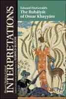 Edward FitzGerald's The Rubaiyat of Omar Khayyam