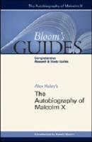 Alex Haley's The Autobiography of Malcolm X
