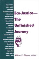 Eco-Justice-- The Unfinished Journey