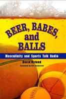 Beer, Babes, and Balls