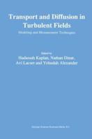 Transport and Diffusion in Turbulent Fields