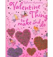 Valentine Things To Make And Do