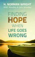 Finding Hope When Life Goes Wrong
