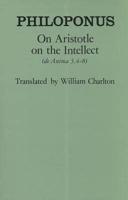 On Aristotle on the Intellect (De Anima 3.4-8)
