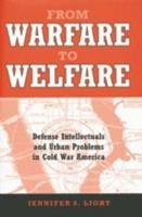 From Warfare to Welfare