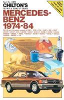 Chilton's Repair & Tune-Up Guide, Mercedes-Benz, 1974-84
