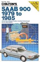 Chilton's Repair & Tune-Up Guide. Saab 900, 1979 to 1985