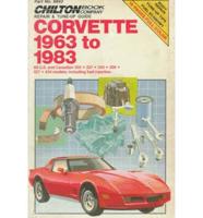 Chilton Book Company Repair & Tune-Up Guide. Corvette 1963 to 1983