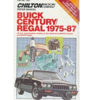 Chilton Book Company Repair Manual, Buick Century/Regal, 1975-87