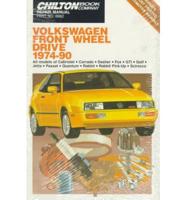 Chilton Book Company Repair Manual. Volkswagen Front Wheel Drive, 1974-90