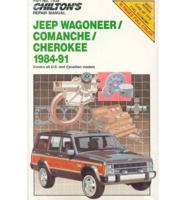 Chilton's Repair Manual. Jeep Wagoneer/Comanche/Cherokee, 1984-91