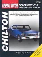 Chilton's GM Nova/Chevy II, 1962-79 Repair Manual