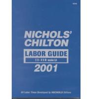 Nichols' Chilton Labor Guide Manual 2001