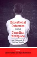 Educational Outcomes for the Canadian Workplace