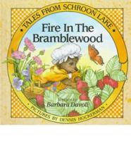 Fire in the Bramblewood (Book 4)