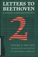 Letters to Beethoven and Other Correspondence