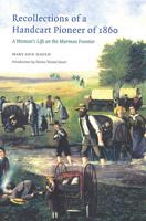 Recollections of a Handcart Pioneer of 1860
