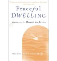 Peaceful Dwelling