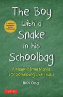The Boy With the Snake in His Schoolbag