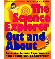 The Science Explorer Out and About