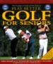 Play Better Golf for Seniors