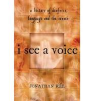 I See a Voice
