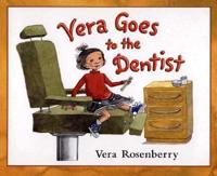 Vera Goes to the Dentist