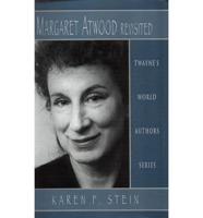 Margaret Atwood Revisited