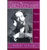 Charles Dickens Revisited