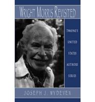 Wright Morris Revisited
