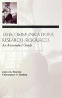 Telecommunications Research Resources : An Annotated Guide