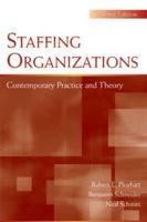 Staffing Organizations: Contemporary Practice and Theory