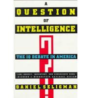 A Question of Intelligence