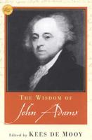 The Wisdom of John Adams