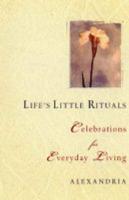 Life's Little Rituals