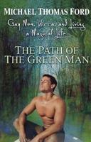 The Path of the Green Man