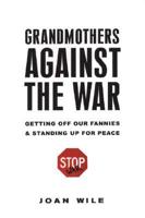 Grandmothers Against the War